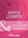The Last-Minute Marriage (eBook)
